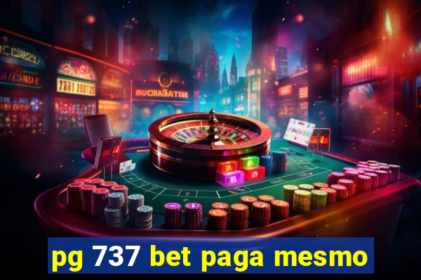 pg 737 bet paga mesmo