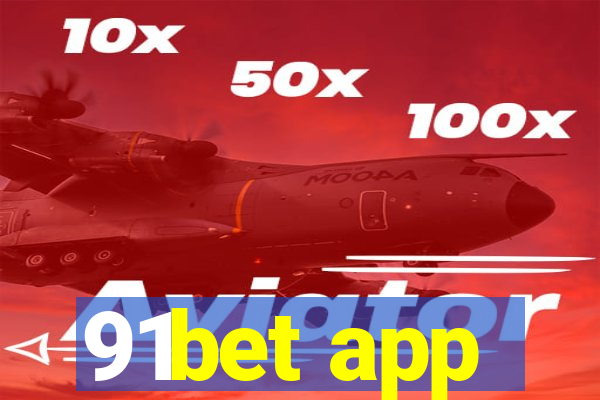 91bet app