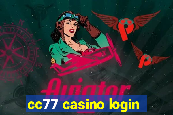 cc77 casino login
