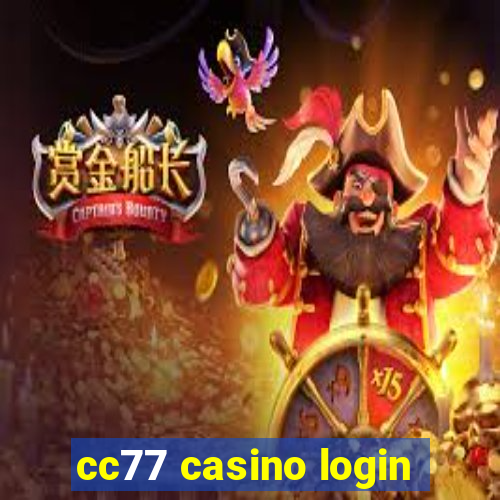 cc77 casino login