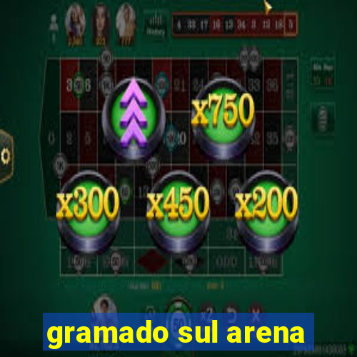gramado sul arena