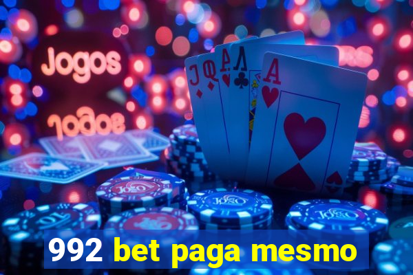 992 bet paga mesmo