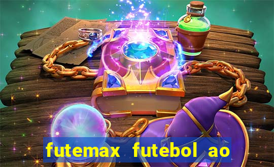 futemax futebol ao vivo atualizado