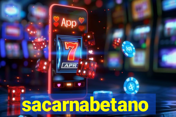 sacarnabetano