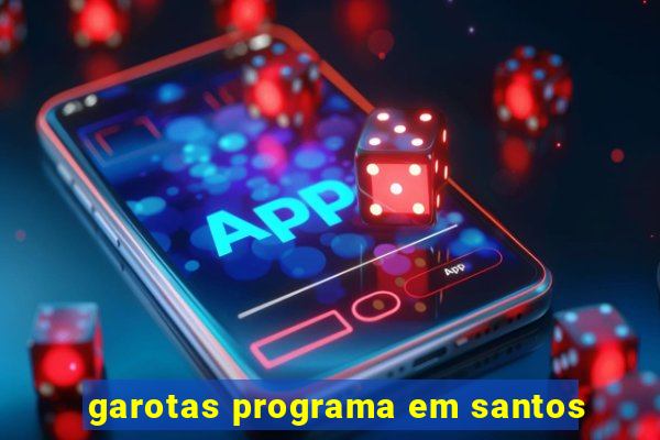 garotas programa em santos