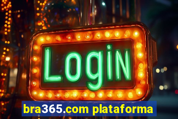 bra365.com plataforma