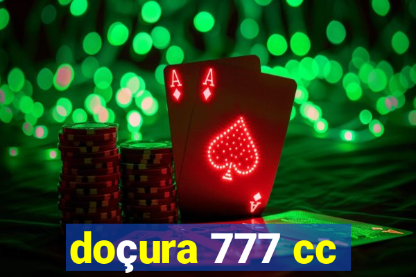 doçura 777 cc