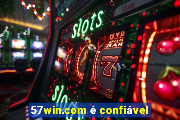 57win.com é confiável
