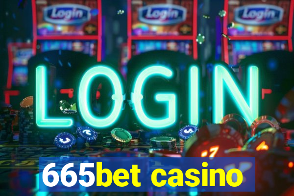 665bet casino