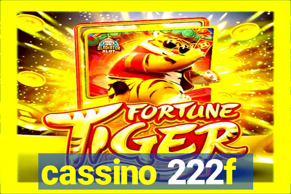 cassino 222f