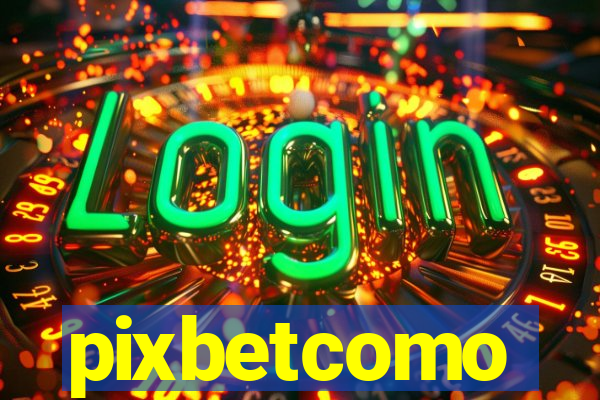 pixbetcomo