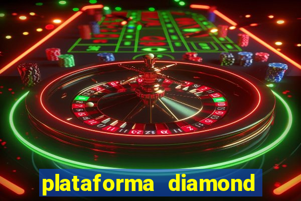plataforma diamond 777 bet