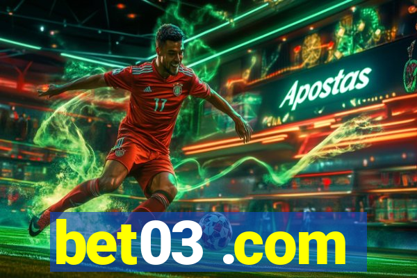 bet03 .com