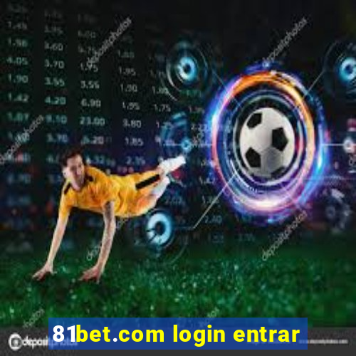 81bet.com login entrar