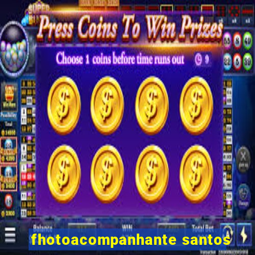fhotoacompanhante santos