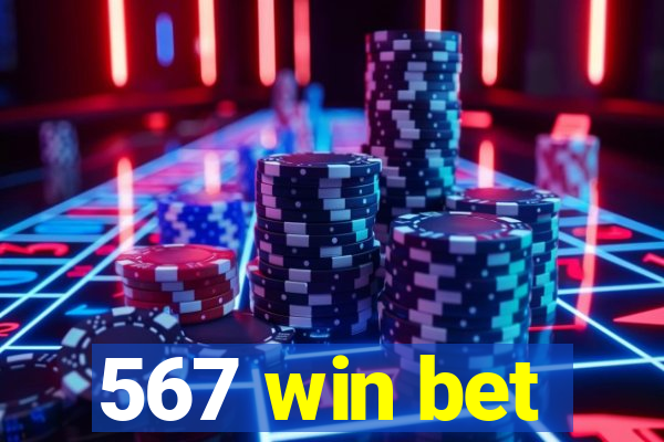567 win bet