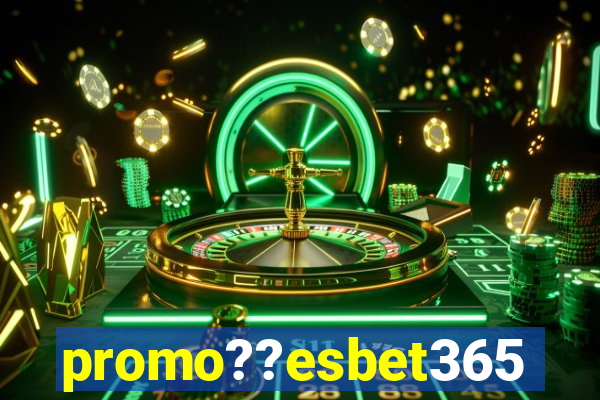 promo??esbet365