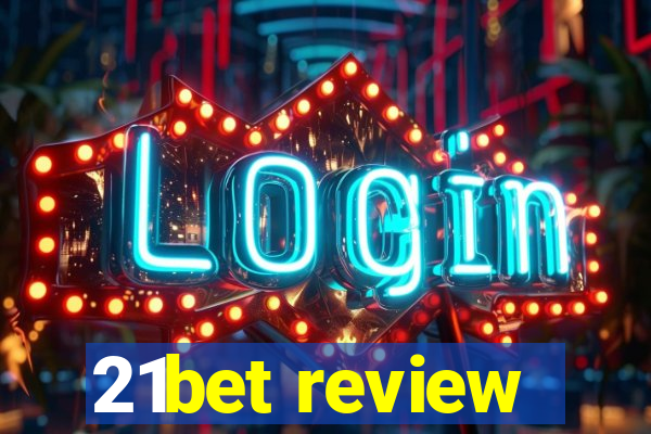 21bet review