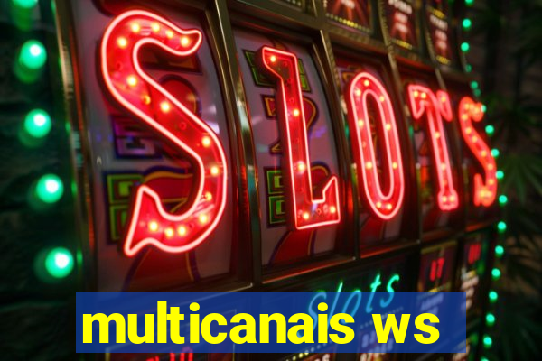 multicanais ws