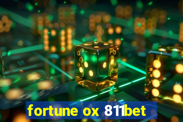 fortune ox 811bet