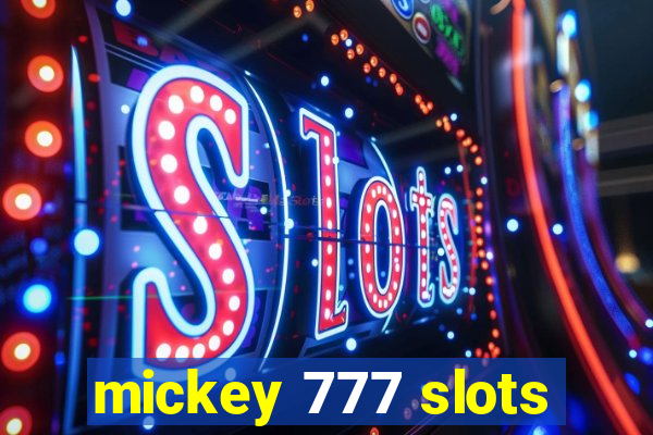 mickey 777 slots