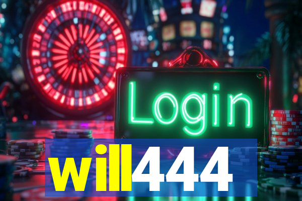 will444