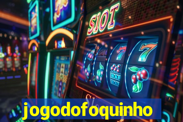 jogodofoquinho