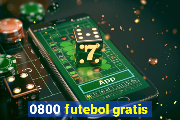 0800 futebol gratis