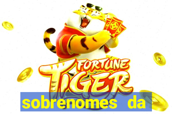 sobrenomes da realeza medieval