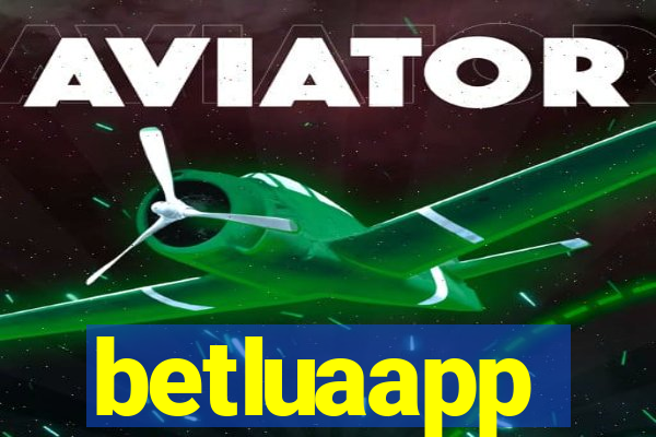 betluaapp