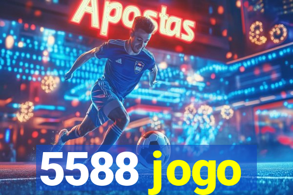5588 jogo