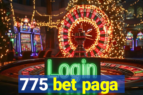 775 bet paga