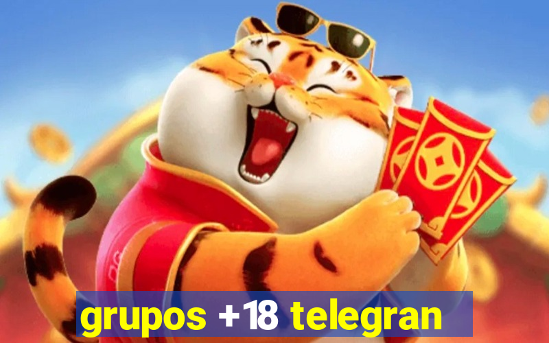 grupos +18 telegran