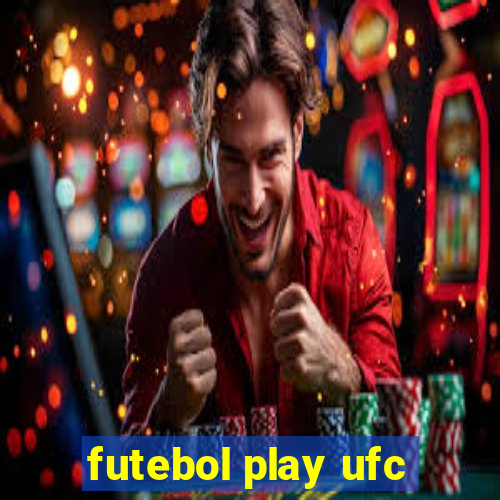 futebol play ufc