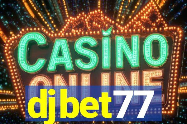 djbet77