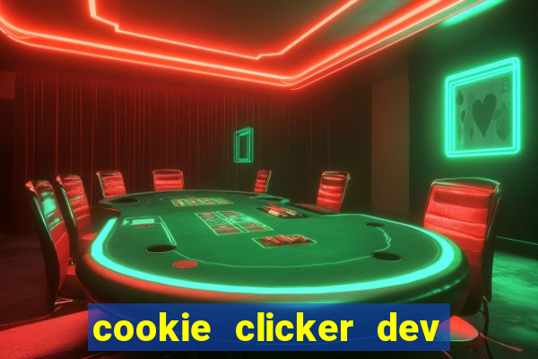 cookie clicker dev tools hack