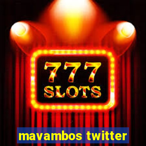 mavambos twitter