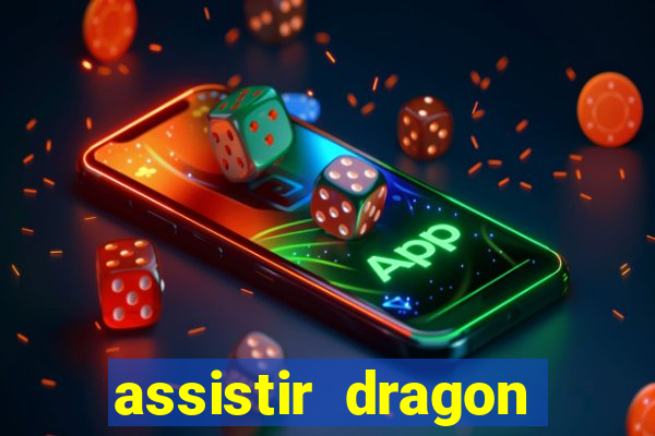 assistir dragon ball super completo dublado