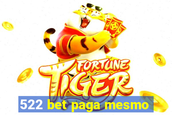 522 bet paga mesmo