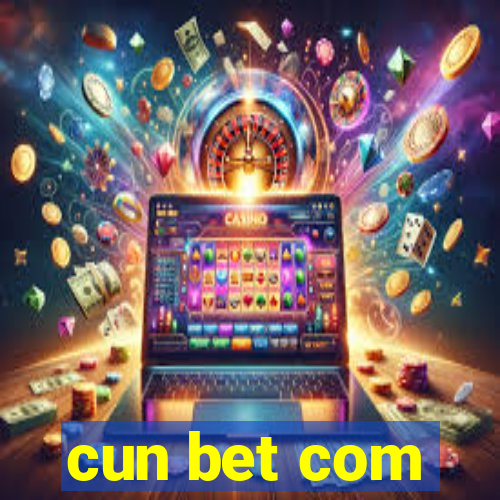 cun bet com