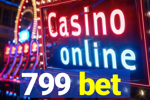 799 bet