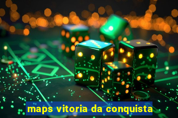 maps vitoria da conquista