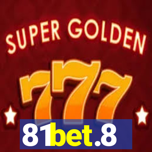 81bet.8