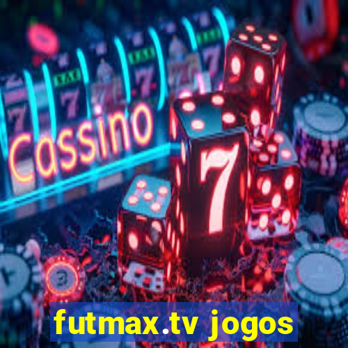 futmax.tv jogos
