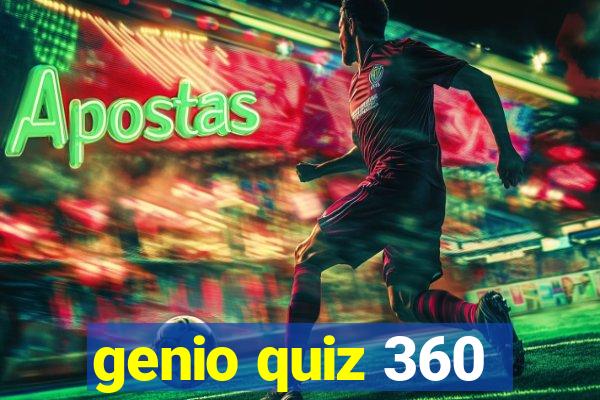 genio quiz 360