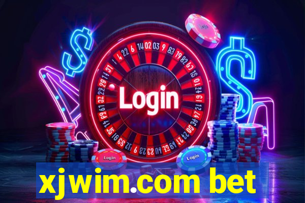 xjwim.com bet