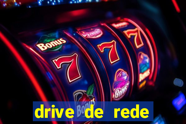 drive de rede windows 7