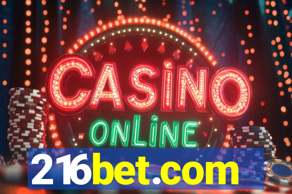 216bet.com