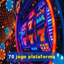 70 jogo plataforma