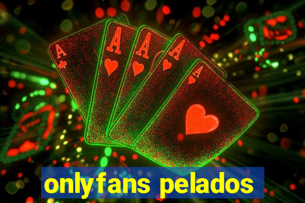 onlyfans pelados